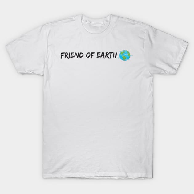 friend of earth - environmentalist design T-Shirt by vpdesigns